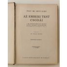 Fritz Kahn, Prof. Dr.: Az emberi test csodái I-II.
