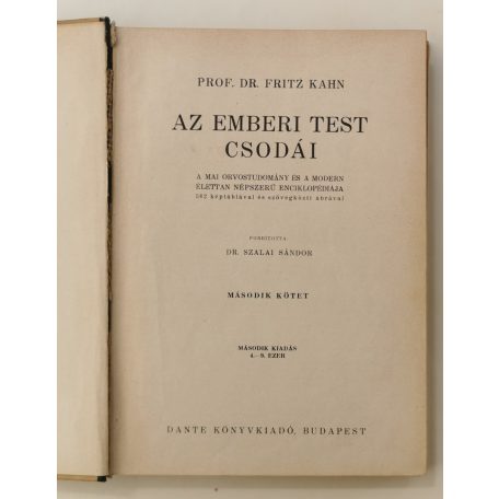Fritz Kahn, Prof. Dr.: Az emberi test csodái I-II.