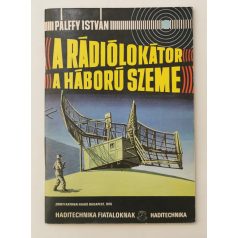 Pálffy István: A rádiólokátor a háború szeme
