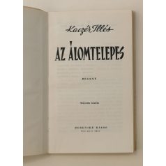 Kaczér Illés: Az álomtelepes