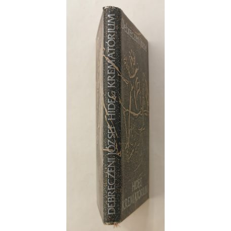 Debreczeni József: Hideg krematórium 