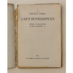   Abádi Imre: Judea renaissancea. Képek a palesztinai uj zsidó életből