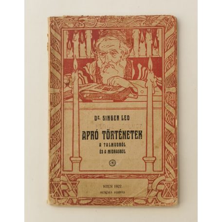 Singer Leó, Dr.: Apró történetek a Talmudból és a Midrasból