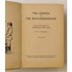 Kosáryné Réz Lola: Vissza a Felvidékre Tibi