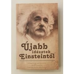 Alice Calaprice (szerk.): Újabb idézetek Einsteintől
