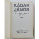 Huszár Tibor: Kádár János politikai életrajza I. kötet (1912-1956)