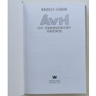 Kiszely Gábor: ÁVH - Egy terrorszervezet története 