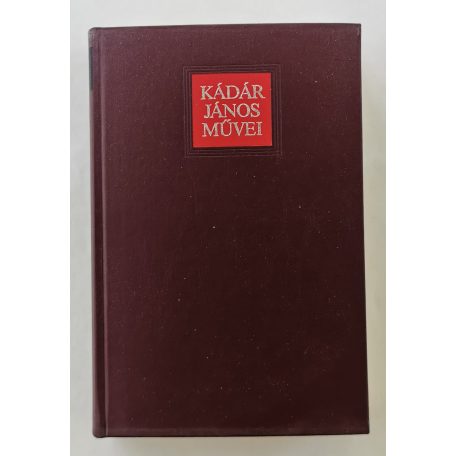 Kádár János: Kádár János művei I-II.