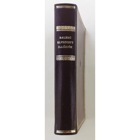 Honoré de Balzac: Elveszett illúziók (Bibliofil sorszámozott bőrkötés, Helikon Klasszikusok!)