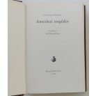 Theodore Dreiser: Amerikai tragédia (Bibliofil sorszámozott bőrkötés, Helikon Klasszikusok!)