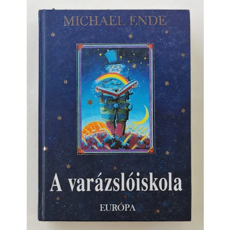 Michael Ende: A varázslóiskola és egyéb történetek