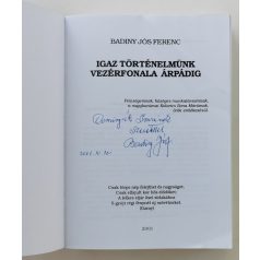   Badiny Jós Ferenc: Igaz történelmünk vezérfonala Árpádig (Dedikált!)