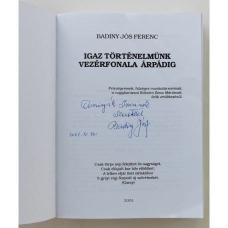 Badiny Jós Ferenc: Igaz történelmünk vezérfonala Árpádig (Dedikált!)