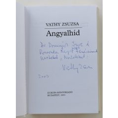 Vathy Zsuzsa: Angyalhíd (Dedikált!)