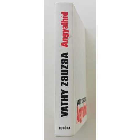 Vathy Zsuzsa: Angyalhíd (Dedikált!)