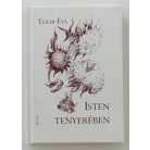 Toldi Éva: Isten tenyerében (Dedikált!)