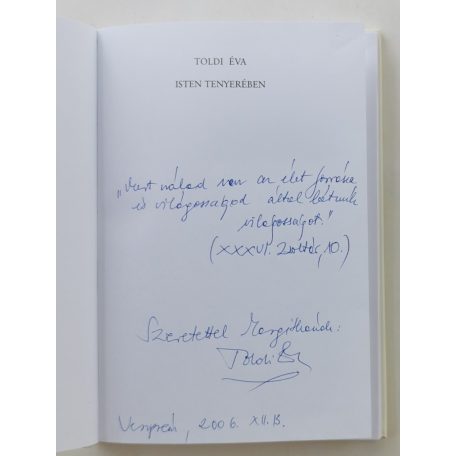Toldi Éva: Isten tenyerében (Dedikált!)