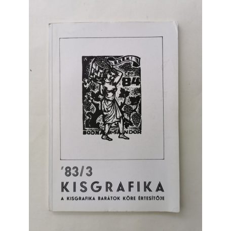 Semsey Andor (szerk.): Kisgrafika 22. évf. 1-3. sz. 1983