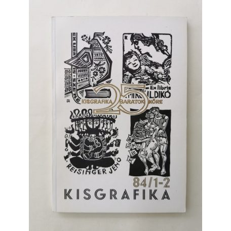 Semsey Andor (szerk.): Kisgrafika 23. évf. 1-3. sz. 1984