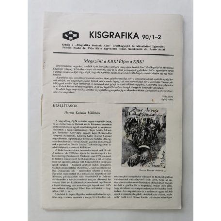 Arató Antal, Dr. (szerk.): Kisgrafika 29. évf. 1-4. sz. 1990