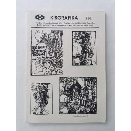 Arató Antal, Dr. (szerk.): Kisgrafika 30. évf. 1-4. sz. 1991