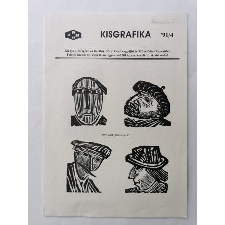 Arató Antal, Dr. (szerk.): Kisgrafika 30. évf. 1-4. sz. 1991