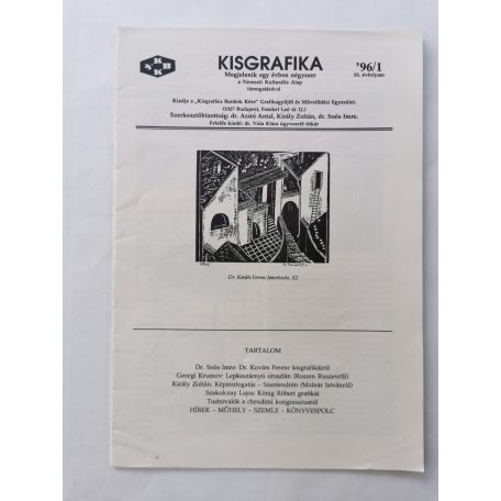 Arató Antal, Dr. (szerk.): Kisgrafika 35. évf. 1-4. sz. 1996