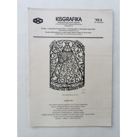 Arató Antal, Dr. (szerk.): Kisgrafika 38. évf. 1-4. sz. 1999