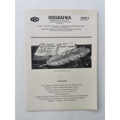 Arató Antal, Dr. (szerk.): Kisgrafika 39. évf. 1-4. sz. 2000