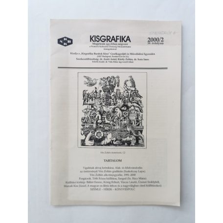 Arató Antal, Dr. (szerk.): Kisgrafika 39. évf. 1-4. sz. 2000