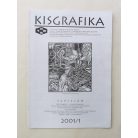 Arató Antal, Dr. (szerk.): Kisgrafika 40. évf. 1-4. sz. 2001