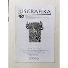 Arató Antal, Dr. (szerk.): Kisgrafika 40. évf. 1-4. sz. 2001