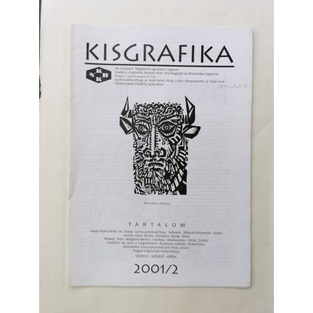 Arató Antal, Dr. (szerk.): Kisgrafika 40. évf. 1-4. sz. 2001
