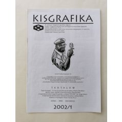   Arató Antal, Dr. (szerk.): Kisgrafika 41. évf. 1-2. + 4. sz. 2002