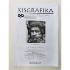 Arató Antal, Dr. (szerk.): Kisgrafika 41. évf. 1-2. + 4. sz. 2002