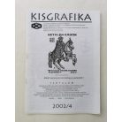 Arató Antal, Dr. (szerk.): Kisgrafika 41. évf. 1-2. + 4. sz. 2002