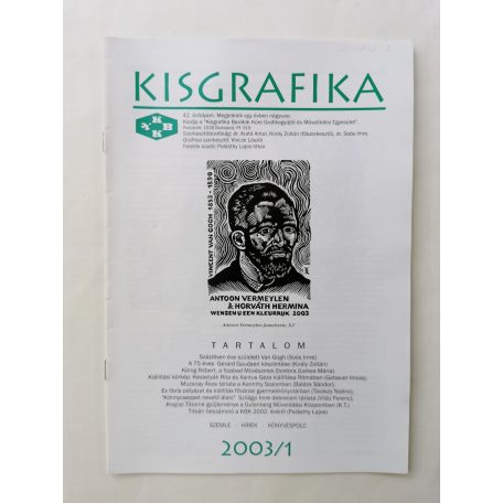 Arató Antal, Dr. (szerk.): Kisgrafika 42. évf. 1-4. sz. 2003