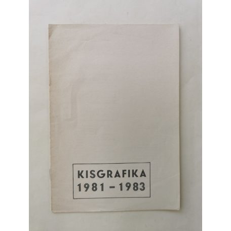 Lenkey István (szerk.): Kisgrafika 1981-1983 tartalomjegyzék