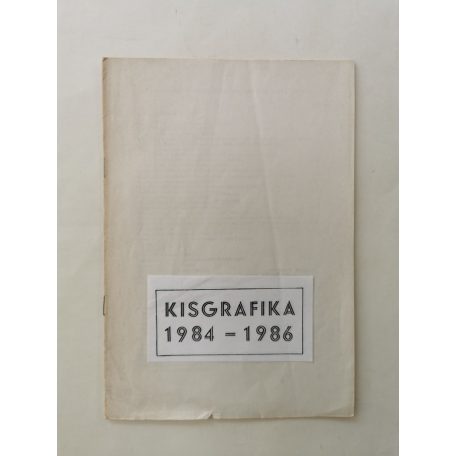 Lenkey István (szerk.): Kisgrafika 1984-1986 tartalomjegyzék