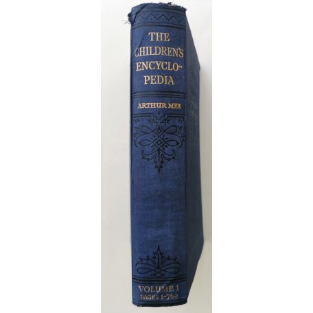 Arthur Mee (szerk.): The Children's Encyclopedia - Volume 1