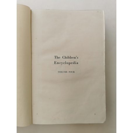 Arthur Mee (szerk.): The Children's Encyclopedia - Volume 4