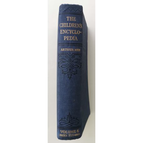 Arthur Mee (szerk.): The Children's Encyclopedia - Volume 6