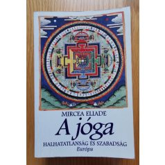 Mircea Eliade: A jóga