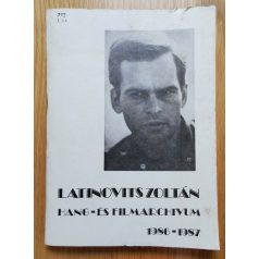   Kelemen Tamás (szerk.), Latinovits Zoltán: Hang- és filmarchivum 