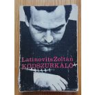 Latinovits Zoltán: Ködszurkáló 