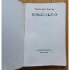 Latinovits Zoltán: Ködszurkáló 