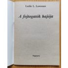 Leslie L. Lawrence: A fojtogatók hajója