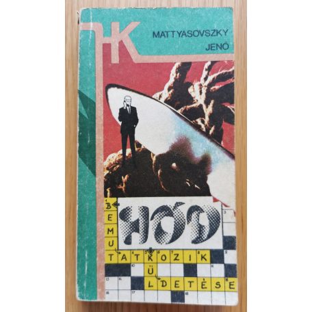 Mattyasovszky Jenő: Hód bemutatkozik 