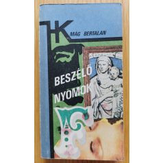 Mág Bertalan: Beszélő nyomok 