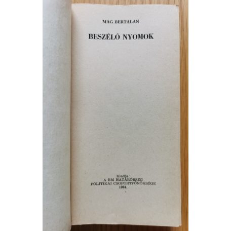 Mág Bertalan: Beszélő nyomok 